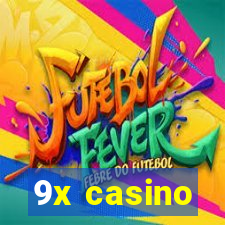 9x casino
